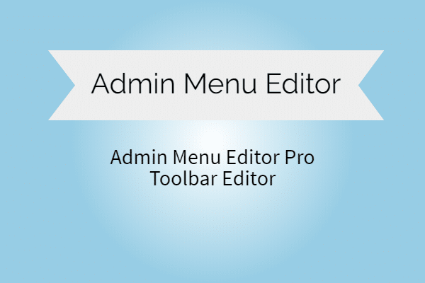 Admin Menu Editor Pro
